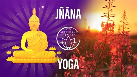  Jnana Yoga: A Mystical Journey Towards Self-Realization!